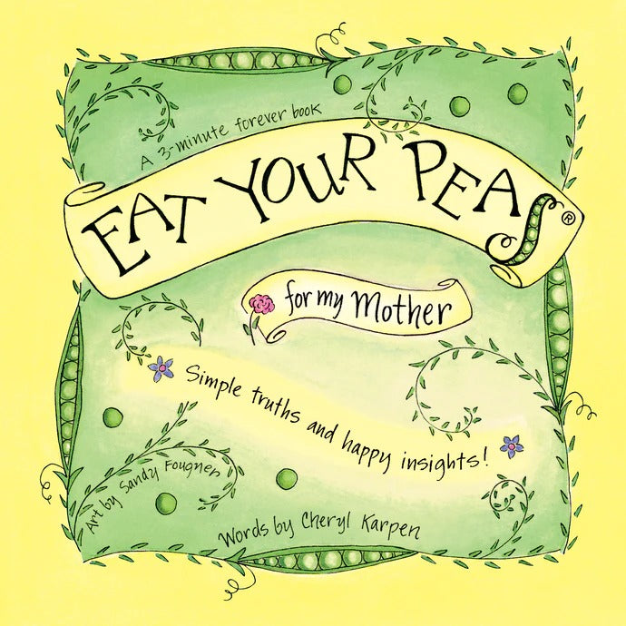 Eat Your Peas- Mother