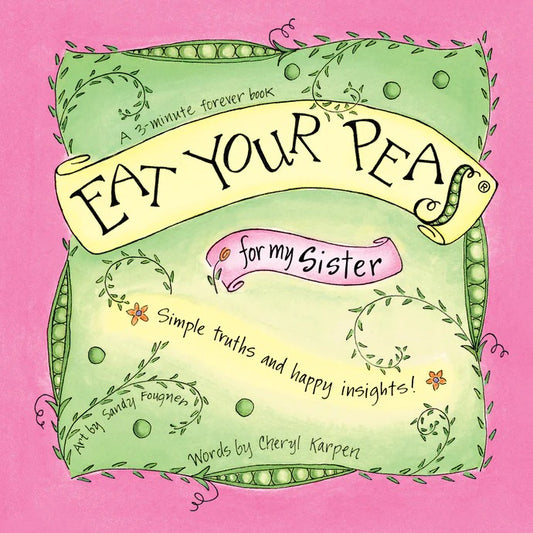 Eat Your Peas- Sister